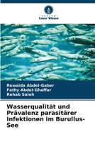 Wasserqualität und Prävalenz parasitärer Infektionen im Burullus-See (German Edition) 6209366627 Book Cover