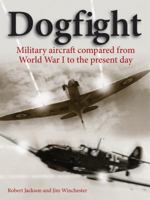 Dogfight: A History of Aerial Combat 1782747109 Book Cover