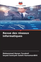 Revue des réseaux informatiques (French Edition) 6207782690 Book Cover