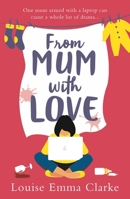From Mum With Love 1838930647 Book Cover