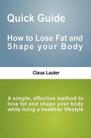 Quick Guide - How to lose fat and shape your body 0620459948 Book Cover