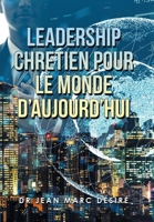 Leadership Chretien Pour Le Monde D'Aujourd'Hui 1669837394 Book Cover