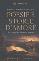Le più belle Poesie e storie d'amore (Italian Edition) B0FVWQGF38 Book Cover