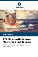 STEAM-sensibilisierter Mathematikpädagoge 6205772531 Book Cover