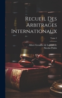 Recueil des arbitrages internationaux; Tome 2 1022448447 Book Cover
