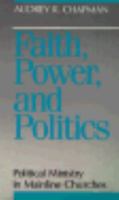 Faith, Power, and Politics: Political Ministry in Mainline Churches 082980904X Book Cover