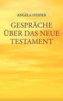 Gespräche über das Neue Testament 3833473126 Book Cover