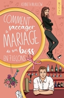 Comment saccager le mariage de son boss en 7 leçons 249265964X Book Cover