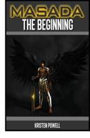Masada The Beginning 1490440003 Book Cover