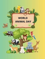 WORLD ANIMAL DAY B0F3TLS21L Book Cover