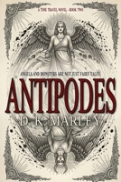 Antipodes: An Epic Time Travel from WWI to Camelot (Kingfisher) 1964700973 Book Cover