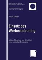 Einsatz Des Werbecontrolling: Aufbau, Steuerung Und Simulation Einer Werblichen Erfolgskette 3409115242 Book Cover