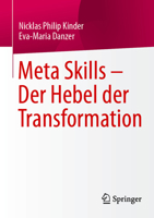 Meta Skills – Der Hebel der Transformation 3658501464 Book Cover
