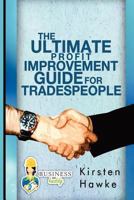 The Ultimate Profit Improvement Guide for Tradespeople 1481110535 Book Cover