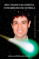Meu Filho Cometa Com Brilho De Estrela (Portuguese Edition) 6526606695 Book Cover
