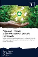 Przegląd i rozwój zrównoważonych praktyk rolniczych 6200946663 Book Cover
