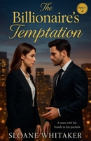 The Billionaire's Temptation B0F646R6W7 Book Cover