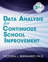 Data Analysis for Continuous School Improvement 1930556748 Book Cover