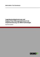 Lagerbestandoptimierung und Supply-Chain-Management durch die Implementierung von RFID-Technologie 3640883608 Book Cover