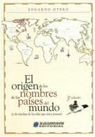 El Origen de Los Nombres de Los Paises del Mundo 9875641588 Book Cover