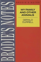 Brodie's notes on Gerald Durrell's 'My family and other animals' 0333580818 Book Cover