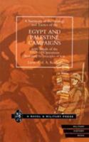 Strategy and Tactics of the Egypt and Palestine Campaign with Details of the 1917-18 Operations Illustrating the Principles of War 1843422247 Book Cover