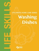 Primary Home Care Series: Washing Dishes 0897392647 Book Cover