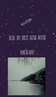Ach; Du Bist Also Auch Noch Da? (German Edition) 3384397789 Book Cover