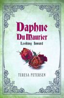 Daphne Du Maurier: Looking Inward 1786299313 Book Cover