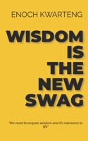 Wisdom is the New Swag B0BHN5B775 Book Cover