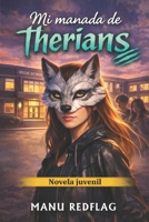 Mi manada de therians: Novela juvenil+13 (Spanish Edition) B0GZBG27V4 Book Cover