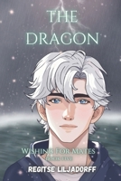 The Dragon: Wishing For Mates B0DS3VXG66 Book Cover
