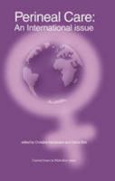 Perineal Care: An International Issue 1856422763 Book Cover