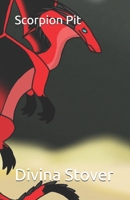 Scorpion Pit (The Wither Series) 1709151463 Book Cover