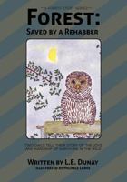 Forest: Saved by a Rehabber 177067943X Book Cover
