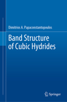 Band Structure of Cubic Hydrides 3031068777 Book Cover