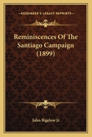 Reminiscences of the Santiago Campaign 1437075398 Book Cover