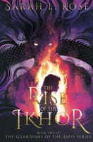 The Rise of the Ikhor 1738845435 Book Cover