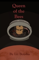 Queen of the Bees B094T52YKD Book Cover