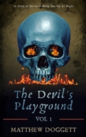 The Devil's Playground, Vol. 1: 20 Tales of Terror to Keep You Up At Night (The Devil's Playground | Horror Short Stories) B0CW18TR17 Book Cover