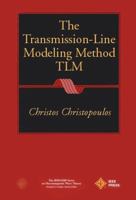 The Transmission-Line Modeling Method: Tlm (IEEE/Oup on Electromagnetic Wave Theory) 0780310179 Book Cover