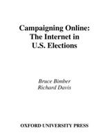 Campaigning Online: The Internet in U.S. Elections 0195151569 Book Cover