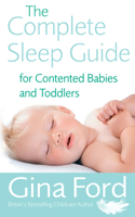 The Complete Sleep Guide for Contented Babies & Toddlers 0091912679 Book Cover