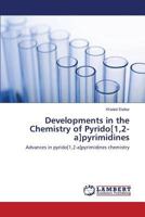Developments in the Chemistry of Pyrido[1,2-a]pyrimidines 3659823074 Book Cover