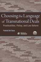 Choosing the Language of Transnational Deals: Practicalities, Policy, and Law Reform 1604429372 Book Cover