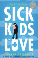Sick Kids in Love 1682815056 Book Cover