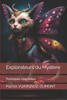 Explorateurs du Mystère: Poétiques éternelles (French Edition) B0CJL9W28C Book Cover