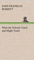What the Schools Teach and Might Teach 9353291925 Book Cover