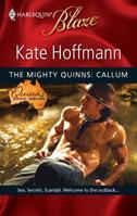 The Mighty Quinns: Callum (Harlequin Blaze) 0373794924 Book Cover