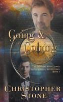 Going and Coming:The First Minnow Saint James Metaphysical Novel 1944770011 Book Cover